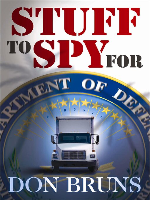 Title details for Stuff to Spy For by Don Bruns - Available